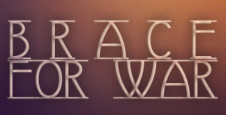 Brace for War - intro image